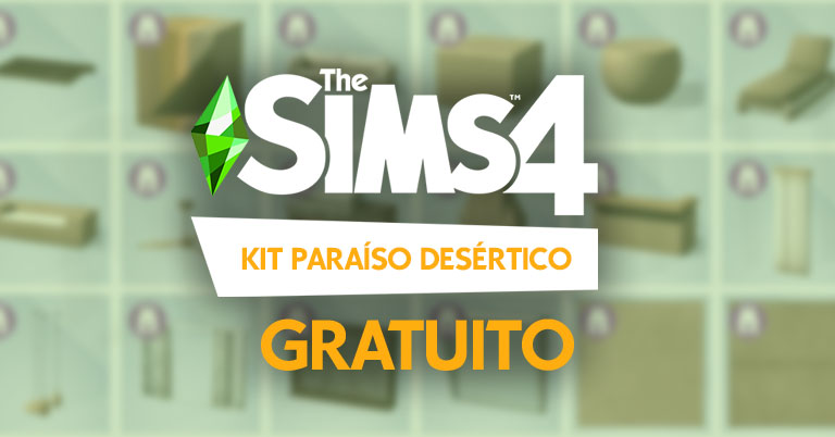 The Sims 4 Kit Paraíso Desértico DE GRAÇA! 