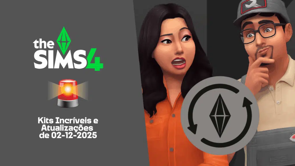 The Sims 4: Kits Incríveis e Atualizações de 02-12-2025